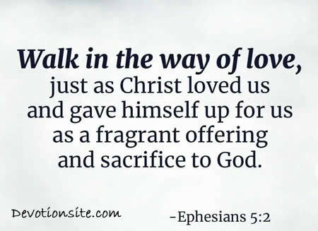 Daily Bible Verse:- Ephesians 5:2